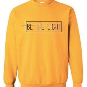 BE THE LIGHT SWEATSHIRT (Never Worn)